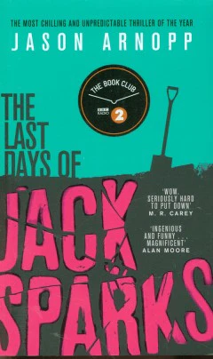 The Last Days of Jack Sparks